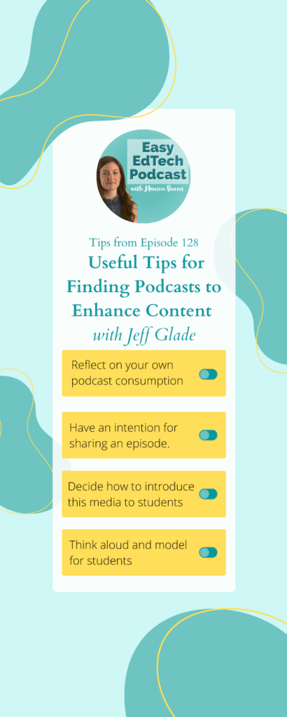 educator and podcast enthusiast Jeff Glade joins to discuss ways to use podcasts in the classroom and how this practice can open the world to students of all ages.